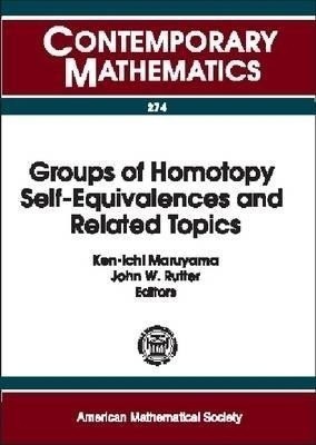 Groups of Homotopy Self-equivalences and Related Topics(English, Paperback, unknown)