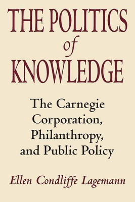 The Politics of Knowledge(English, Paperback, Lagemann Ellen Condliffe)