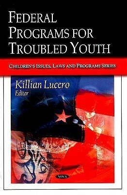 Federal Programs for Troubled Youth(English, Hardcover, unknown)