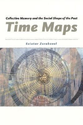 Time Maps(English, Hardcover, Zerubavel Eviatar)
