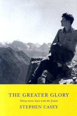 The Greater Glory(English, Hardcover, Casey Stephen)