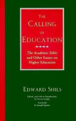 The Calling of Education(English, Paperback, Shils Edward)