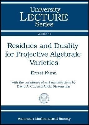 Residues and Duality for Projective Algebraic Varieties(English, Paperback, unknown)