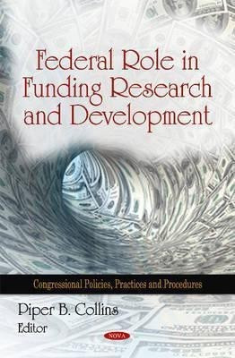 Federal Role in Funding Research & Development(English, Hardcover, unknown)