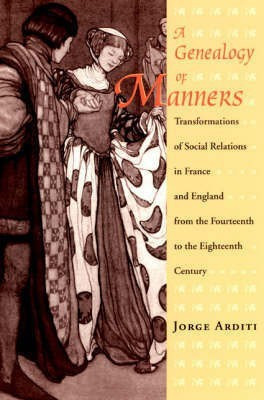 A Genealogy of Manners(English, Paperback, Arditi Jorge)