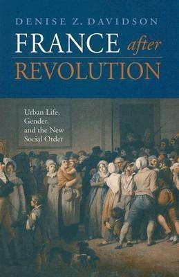 France after Revolution(English, Hardcover, Davidson Denise Z.)