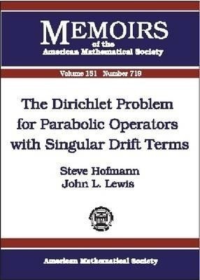 The Dirichlet Problem for Parabolic Operators with Singular Drift Terms(English, Paperback, unknown)