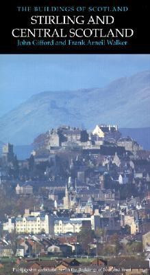 Stirling and Central Scotland(English, Hardcover, Gifford John)