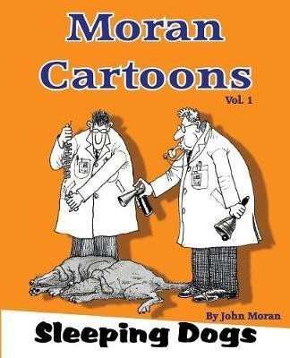Moran Cartoons, A twisted view Vol.1(English, Paperback, Moran John)
