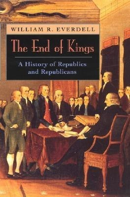 The End of Kings(English, Paperback, Everdell William R.)