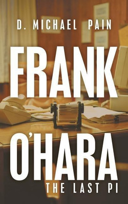 Frank O'Hara-The Last Pi(English, Paperback, Pain D Michael)