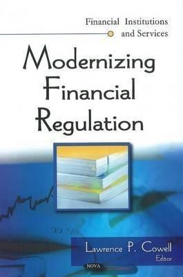 Modernizing Financial Regulation(English, Hardcover, unknown)