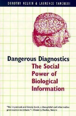 Dangerous Diagnostics(English, Paperback, Nelkin Dorothy)