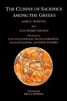 The Cuisine of Sacrifice among the Greeks(English, Paperback, Detienne Marcel)