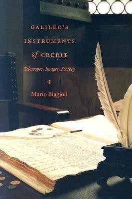 Galileo's Instruments of Credit(English, Paperback, Biagioli Mario)