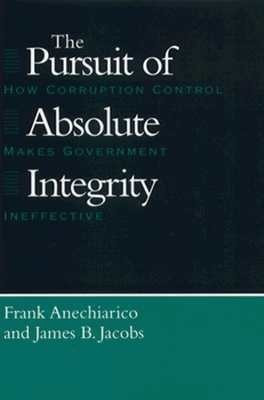 The Pursuit of Absolute Integrity(English, Hardcover, Anechiarico Frank)