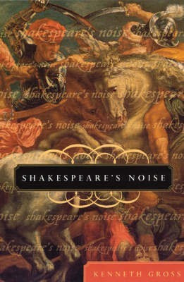 Shakespeare's Noise(English, Paperback, Gross Kenneth)