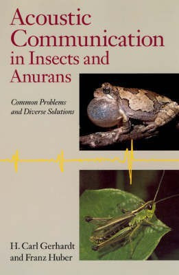 Acoustic Communication in Insects and Anurans(English, Paperback, Gerhardt H. Carl)