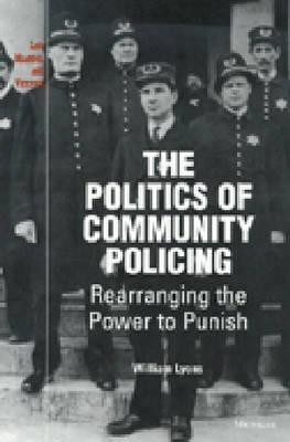 The Politics of Community Policing(English, Paperback, Lyons William (Bill) Thomas)