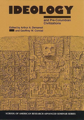 Ideology and Pre-Columbian Civilizations(English, Paperback, unknown)