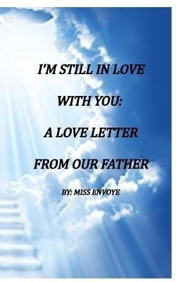 I'm Still in Love with You(English, Paperback, Envoye)