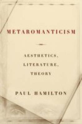 Metaromanticism(English, Paperback, Hamilton Paul)
