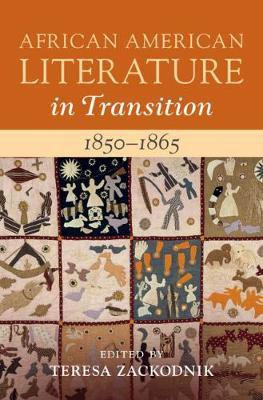 African American Literature in Transition, 1850-1865: Volume 4, 1850-1865(English, Hardcover, unknown)