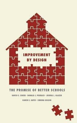 Improvement by Design(English, Hardcover, Cohen David K.)