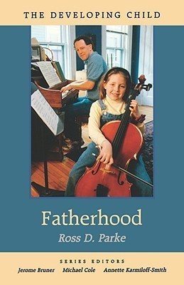 Fatherhood(English, Paperback, Parke Ross D.)