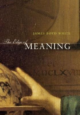 The Edge of Meaning(English, Hardcover, White James Boyd)