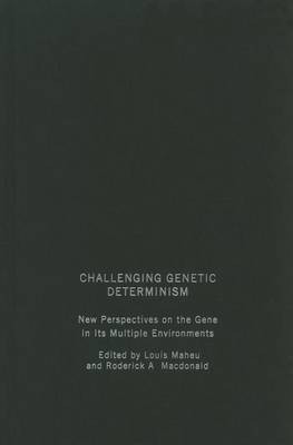 Challenging Genetic Determinism(English, Hardcover, unknown)