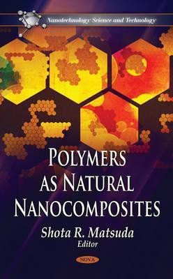 Polymers as Natural Nanocomposites(English, Hardcover, unknown)