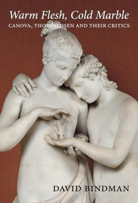 Warm Flesh, Cold Marble(English, Hardcover, Bindman David)