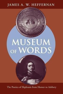 Museum of Words(English, Paperback, Heffernan James A. W.)