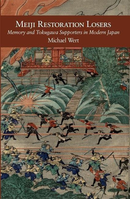 Meiji Restoration Losers(English, Hardcover, Wert Michael)