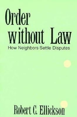 Order without Law(English, Paperback, Ellickson Robert C.)