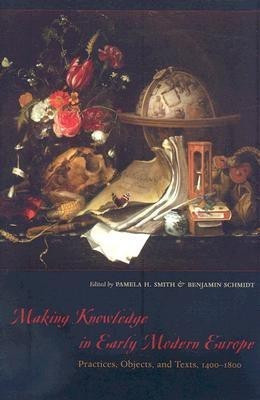 Making Knowledge in Early Modern Europe(English, Paperback, unknown)