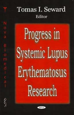 Progress in Systemic Lupus Erythematosus Research(English, Hardcover, unknown)