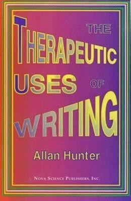 Therapeutic Uses of Writing(English, Hardcover, unknown)