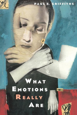 What Emotions Really Are(English, Paperback, Griffiths Paul E.)