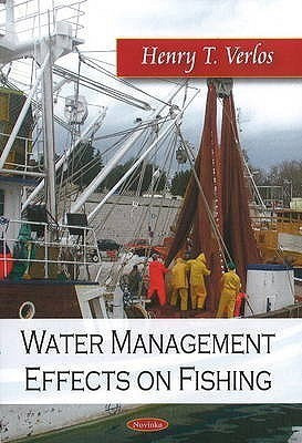 Water Management Effects on Fishing(English, Paperback, Verlos Henry T)