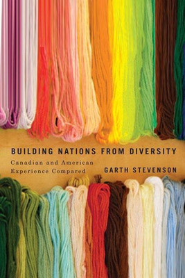 Building Nations from Diversity: Volume 2(English, Hardcover, Stevenson Garth)