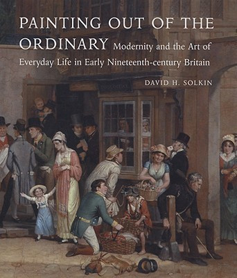 Painting out of the Ordinary(English, Hardcover, Solkin David H.)