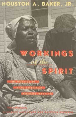 Workings of the Spirit(English, Paperback, Baker Houston A.)