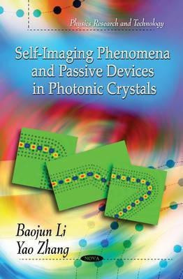 Self-Imaging Phenomena & Passive Devices In Photoonic Crystals(English, Paperback, unknown)