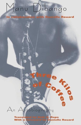Three Kilos of Coffee(English, Paperback, Dibango Manu)