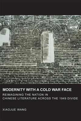 Modernity with a Cold War Face(English, Hardcover, Wang Xiaojue)