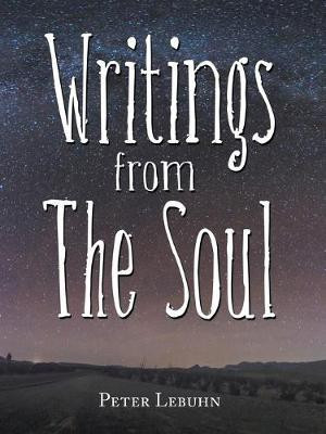Writings from the Soul(English, Paperback, Lebuhn Peter)