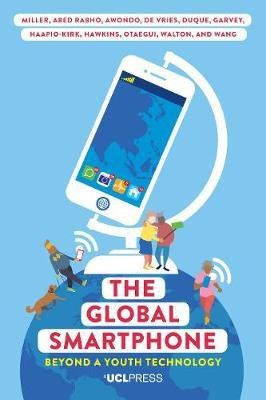 The Global Smartphone(English, Hardcover, Miller Daniel)