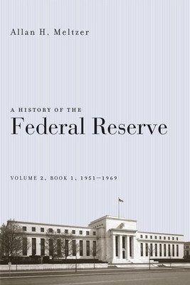 A History of the Federal Reserve(English, Paperback, Meltzer Allan H.)